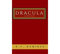 Dracula: R.C. Ramirez (Abridged Classics)