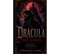 Dracula: Reign of Blood: 3 (The Dracula Legacy)