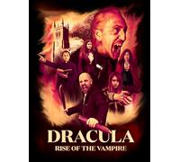 Dracula: Rise of the Vampire