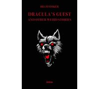 Dracula’s Guest and Other Weird Stories