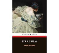 Dracula: The 1897 Gothic Literature Classic