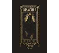 Dracula (The Gothic Chronicles Collection): Deluxe Edition (Harper Curated Classics: The Gothic Chronicles Collection)