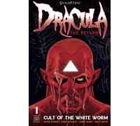 Dracula - The Return: Book One - The Cult of the White Worm