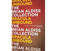 DRACULA UNBOUND: A Mind-Bending Gothic Thriller Where the Future Collides with the Undead Past (The Monster Trilogy)