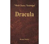 Dracula (World Classics, Unabridged)