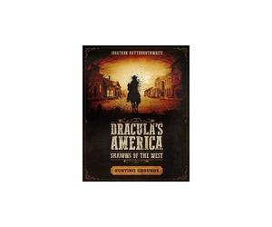 Dracula's America: Shadows of the West: Hunting Grounds