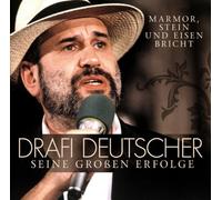 Drafi Deutscher - Marmor, Stein Und Eisen Bricht