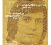 Drafi Deutscher - Selbst Die Steine Werden Weinen [Vinyl Single 7'']