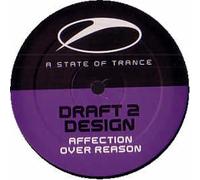 Draft 2 Design - Affection Over Reason [Vinyl Single] [VINYL]