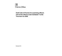 Draft code of practice for examining officers and review officers under schedule 7 to the Terrorism Act 2000
