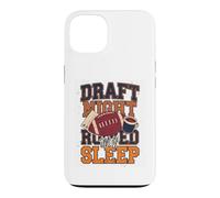 Draft Night Ruined My Sleep Fantasy Football Humor Case for iPhone 13
