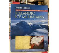 Draft of a Physical, Geographical, and Historical Description of Icelandic Mountains on the Basis of a Journey to the Most Prominent of Them in 1792 - 1794