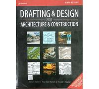 Drafting And Design For Architecture And Construction 9Ed (Pb 2015)