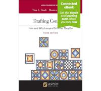 Drafting Contracts: How and Why Lawyers Do What They Do (Aspen Coursebook)