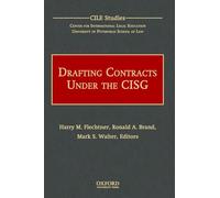 Drafting Contracts Under the CISG: 04 (Cile Studies)