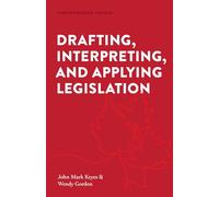 Drafting, Interpreting, and Applying Legislation (Understanding Canada)