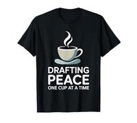 Drafting Peace One Cup at A Time Writing Writer T-Shirt