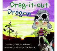 Drag it Out Dragon