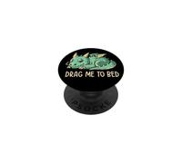 Drag Me To Bed Cute Sleepy Dragon Funny EduEly PopSockets Adhesive PopGrip