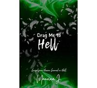 Drag Me to Hell (The Infernal Sins Trilogy)