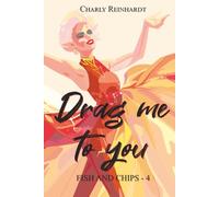 Drag me to you (Fish & Chips - Romances queer soooo british)