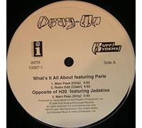Drag-On - What It's All About / Opposite Of H20 / Life Goes On