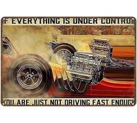 Drag Racing If Everything is Under Control You are Just Not Driving Fast Enough Metal Tin Sign Novelty Coffee Bar Halloween Christmas Wall Poster 8x12 Inch