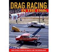 Drag Racing in the 1960s: The Evolution In Race Car Technology