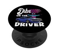 Drag Racing Race Car Girl Dibs On The Driver PopSockets Adhesive PopGrip
