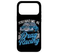 Drag Racing Race Car Girl You Had Me At Drag Racing Case for iPhone 17 Pro Max