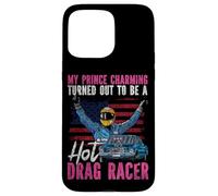Drag Racing Race Car Girlfriend Boyfriend My Prince Charming Case for iPhone 15 Pro Max