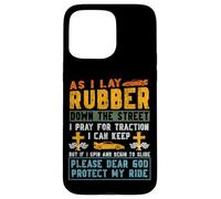 Drag Racing Race Car Prayer Retro Vintage As I Lay Rubber Case for iPhone 15 Pro Max