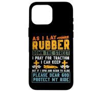 Drag Racing Race Car Prayer Retro Vintage As I Lay Rubber Case for iPhone 16 Pro Max