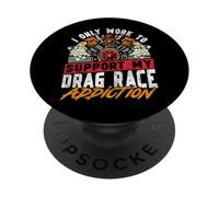 Drag Racing Race Car Retro Vintage I Only Work To Support My PopSockets Adhesive PopGrip
