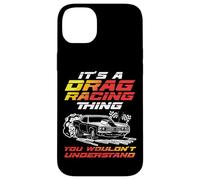 Drag Racing Race Car Retro Vintage It's A Drag Racing Thing Case for iPhone 14 Plus