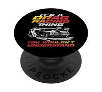 Drag Racing Race Car Retro Vintage It's A Drag Racing Thing PopSockets Adhesive PopGrip