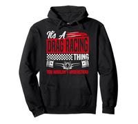 Drag Racing Race Car Retro Vintage It's A Drag Racing Thing Pullover Hoodie