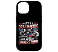 Drag Racing Race Car Vintage It's A Drag Racing Thing You Case for iPhone 14