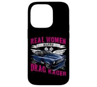 Drag Racing Race Car Wife Marriage Wedding Real Women Marry Case for iPhone 14 Pro