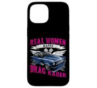 Drag Racing Race Car Wife Marriage Wedding Real Women Marry Case for iPhone 15