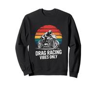 Drag Racing Vibes Only Motorcycle Racer Retro Sweatshirt