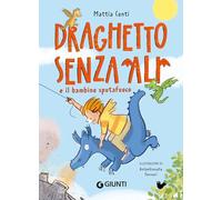 Draghetto senz'ali e il bambino sputafuoco (Le zebre)