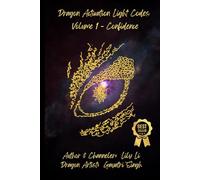 Dragon Activation Light Codes: Volume 1 - Confidence