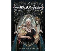 Dragon Age: Masked Empire (Dragon Age 4)