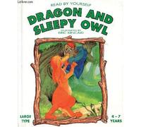 Dragon and Sleepy Owl (Read by Yourself S.)