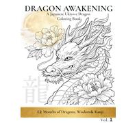 DRAGON AWAKENING: A Japanese Dragon Coloring Book Inspired by Ukiyo-e Art