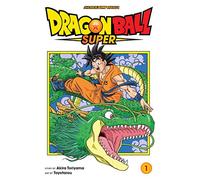 Toyotarou – Dragon Ball Super, Vol. 1: Warriors From Universe 6! – Viz Media