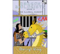 Dragon Biologists: The Illegal Market: 2