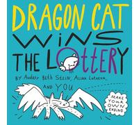 Dragon Cat Wins the Lottery (The Make-Your-Own-Ending Collection)