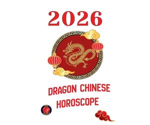 Dragon Chinese Horoscope 2026